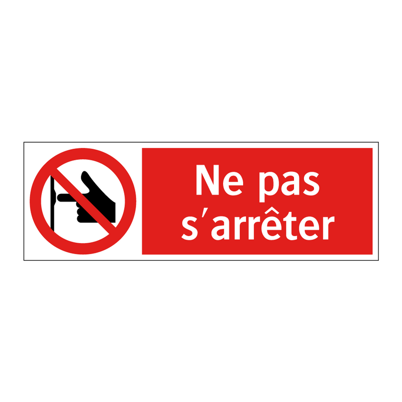 Ne pas s'arrêter