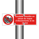 Escalade interdite en raison du risque d'éboulements et de chutes