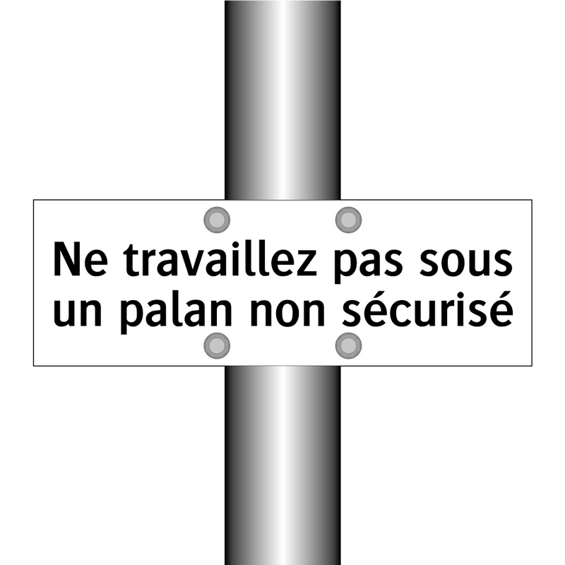 Ne travaillez pas sous un palan non sécurisé
