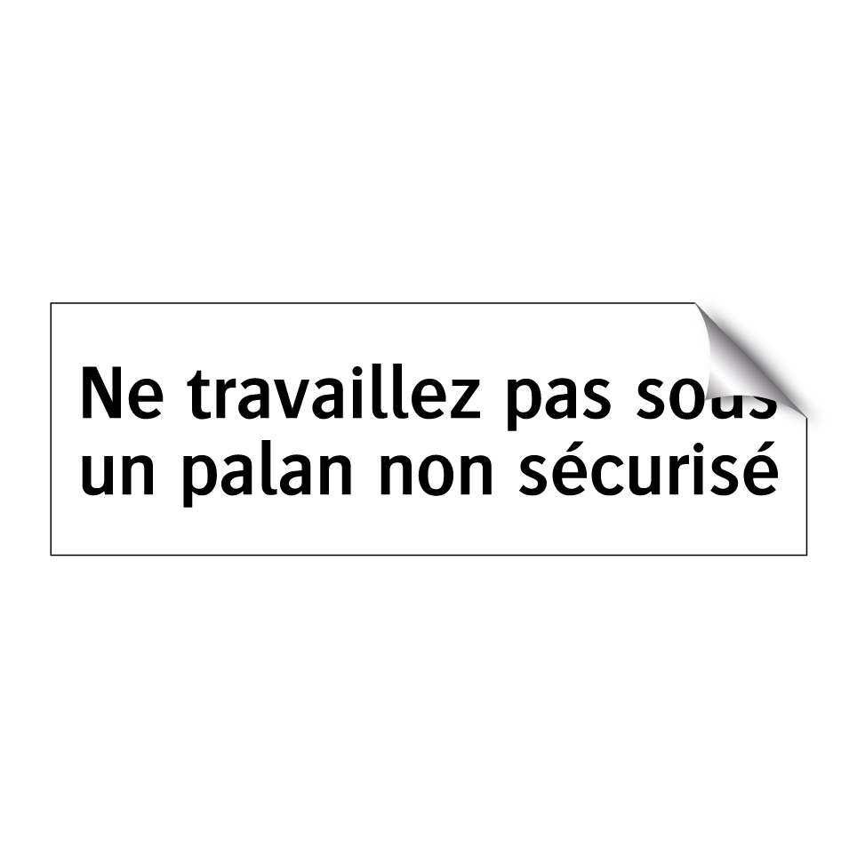 Ne travaillez pas sous un palan non sécurisé