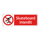 Skateboard interdit