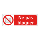 Ne pas bloquer