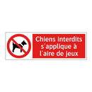 Chiens interdits s'applique à l'aire de jeux