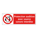 Protection auditive avec source sonore interdite