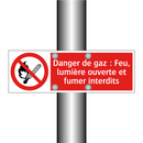 Danger de gaz : Feu, lumière ouverte et fumer interdits