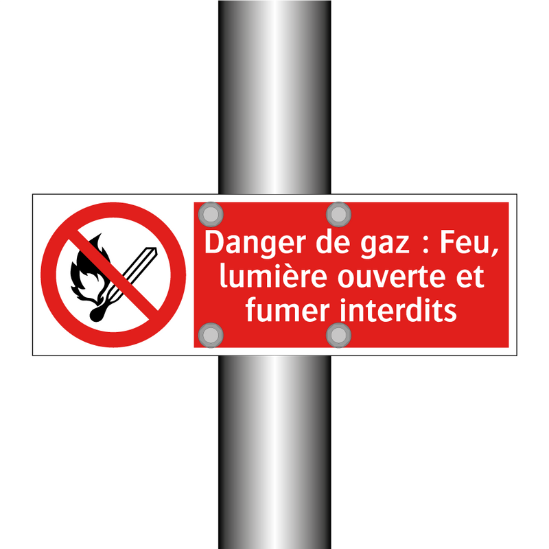 Danger de gaz : Feu, lumière ouverte et fumer interdits