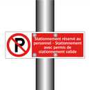 Stationnement réservé au personnel - Stationnement avec permis de stationnement valide