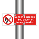 Danger d'incendie : Feu ouvert et fumer interdits