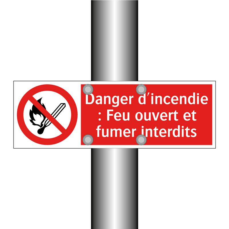 Danger d'incendie : Feu ouvert et fumer interdits