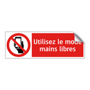 Utilisez le mode mains libres