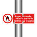 Risque d'incendie : Toute utilisation de flamme nue interdite