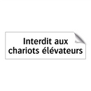Interdit aux chariots élévateurs