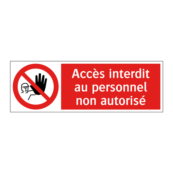 Accès interdit au personnel non autorisé