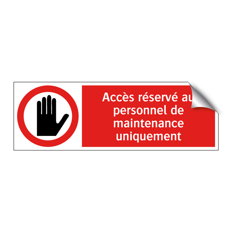 Accès réservé au personnel de maintenance uniquement