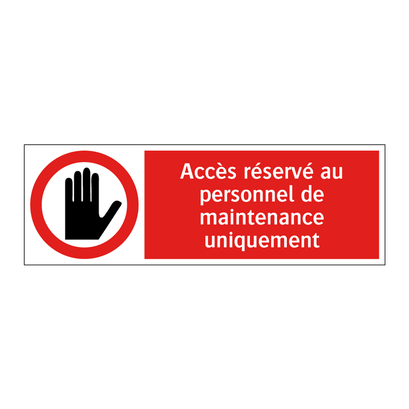 Accès réservé au personnel de maintenance uniquement