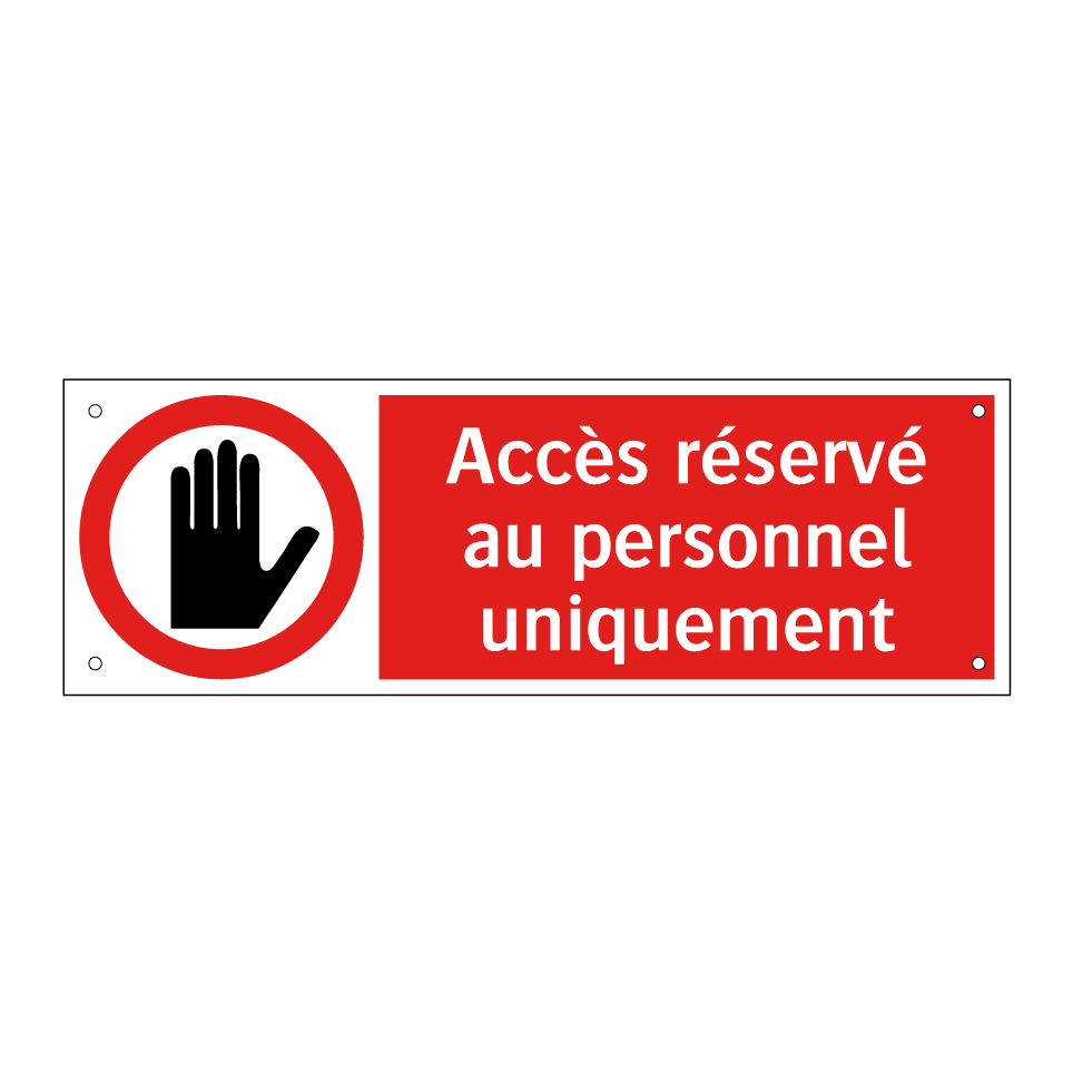 Accès réservé au personnel uniquement Panneau | SignOnline | FR-P5876