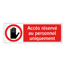 Accès réservé au personnel uniquement