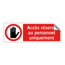 Accès réservé au personnel uniquement