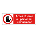 Accès réservé au personnel uniquement