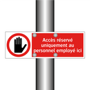 Accès réservé uniquement au personnel employé ici