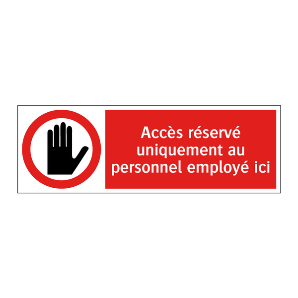 Accès réservé uniquement au personnel employé ici