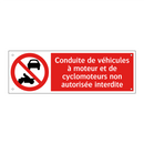 Conduite de véhicules à moteur et de cyclomoteurs non autorisée interdite