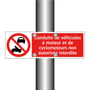 Conduite de véhicules à moteur et de cyclomoteurs non autorisée interdite