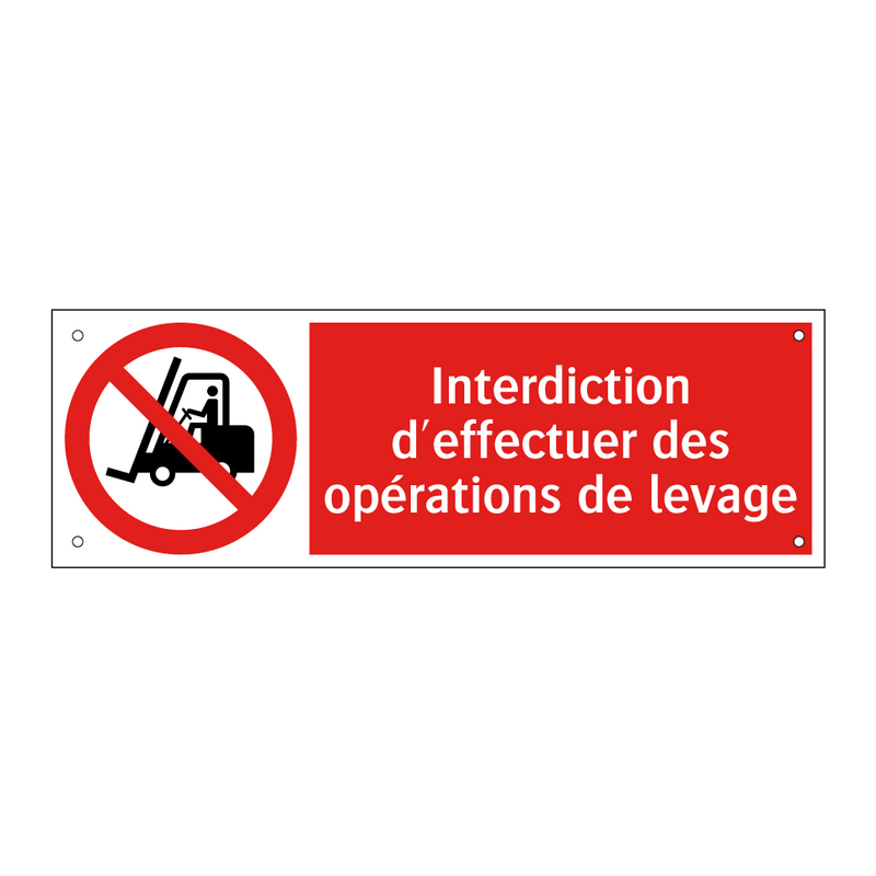 Interdiction d'effectuer des opérations de levage