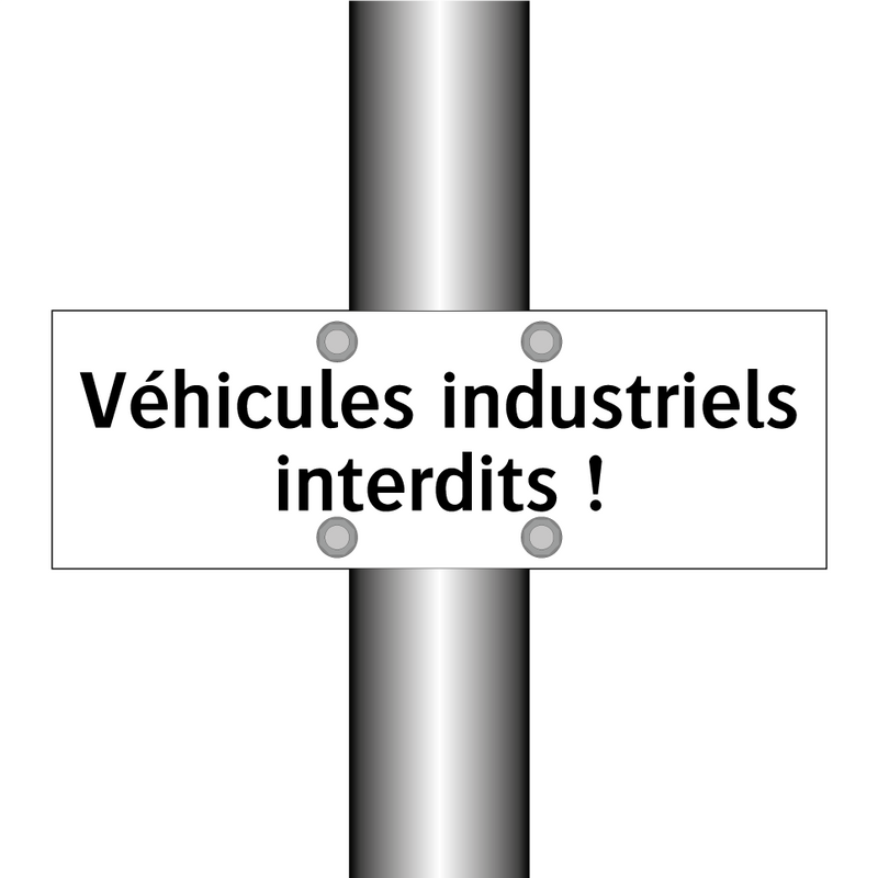 Véhicules industriels interdits !