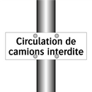 Circulation de camions interdite