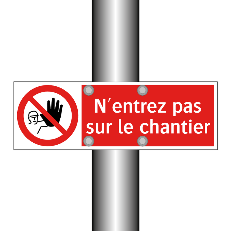 N'entrez pas sur le chantier