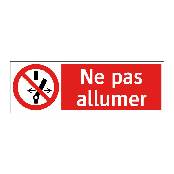 Ne pas allumer