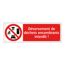 Déversement de déchets encombrants interdit !