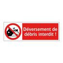 Déversement de débris interdit !