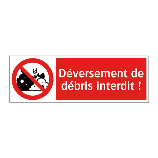 Déversement de débris interdit !