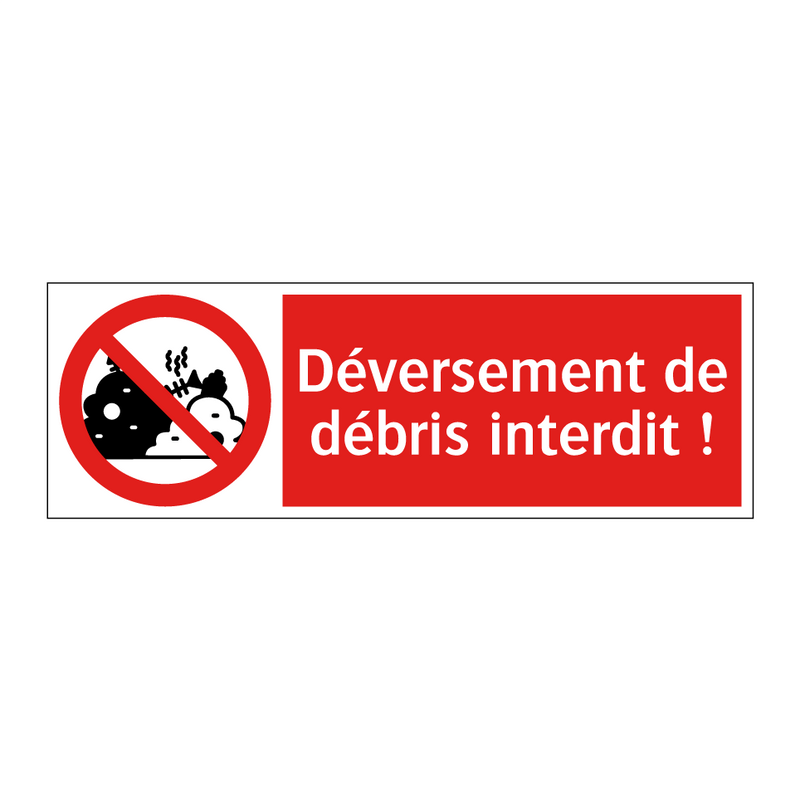 Déversement de débris interdit !