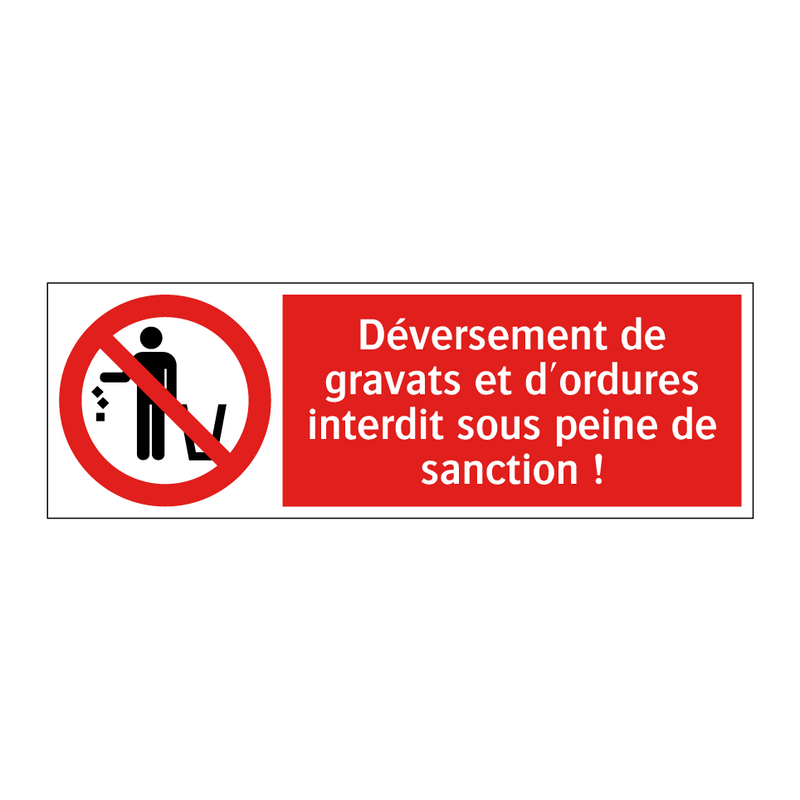 Déversement de gravats et d'ordures interdit sous peine de sanction !