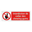 Interdiction de coller des chewing-gums