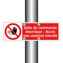 Salle de commande électrique : Accès non autorisé interdit