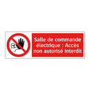 Salle de commande électrique : Accès non autorisé interdit