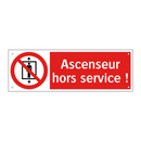 Ascenseur hors service !