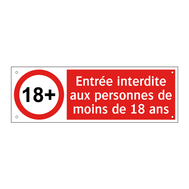 Entrée interdite aux personnes de moins de 18 ans