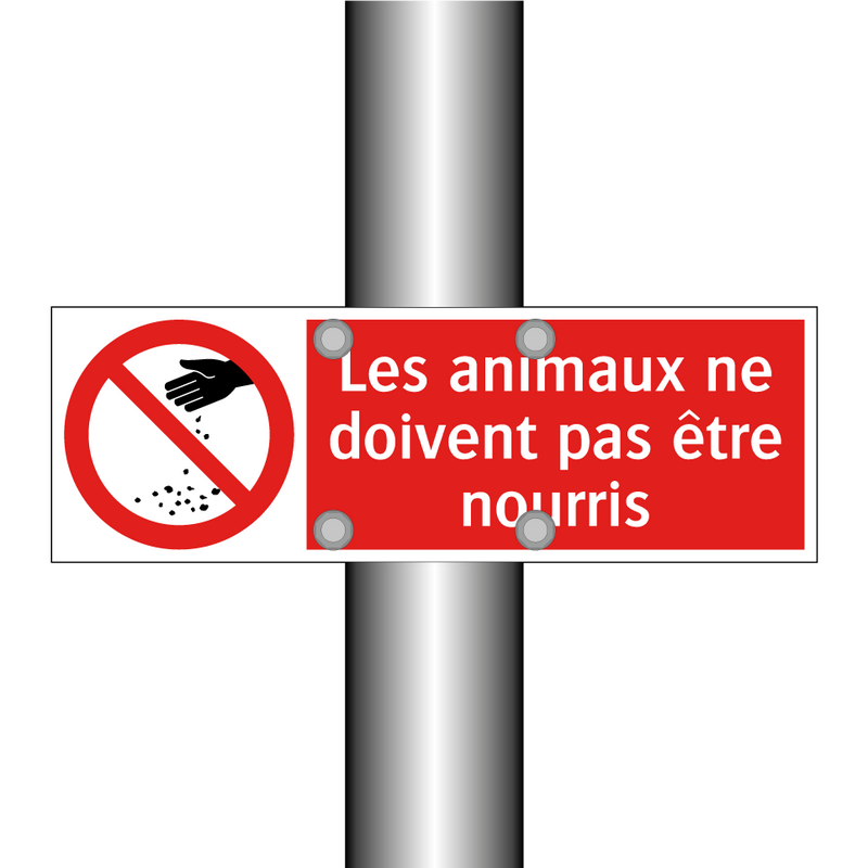 Les animaux ne doivent pas être nourris
