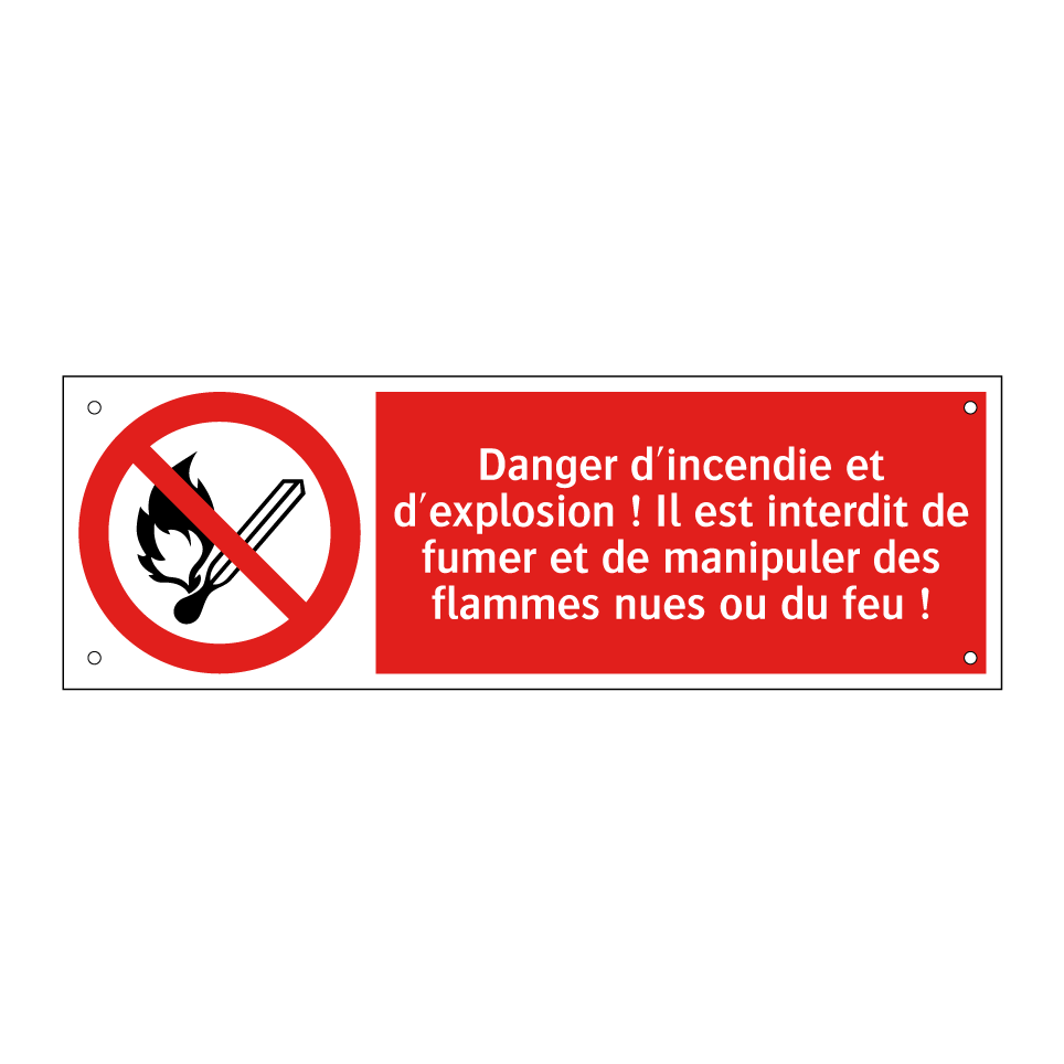 Danger d'incendie et d'explosion ! Il est interdit de fumer et de manipuler des flammes nues ou du feu !