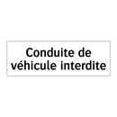 Conduite de véhicule interdite