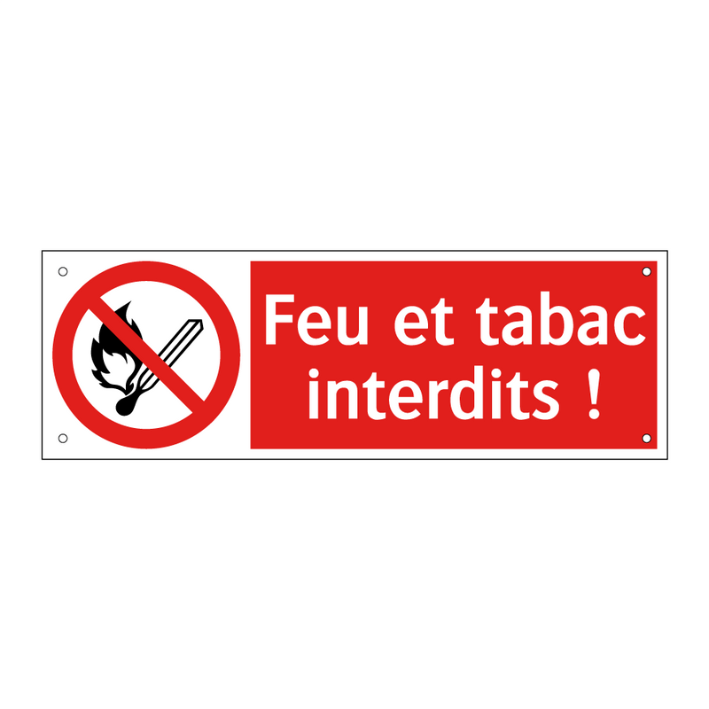 Feu et tabac interdits !