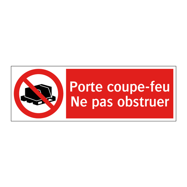 Porte coupe-feu Ne pas obstruer