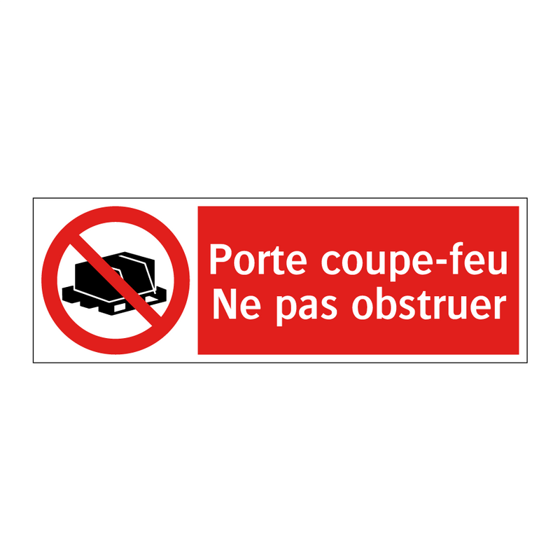 Porte coupe-feu Ne pas obstruer