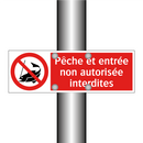 Pêche et entrée non autorisée interdites