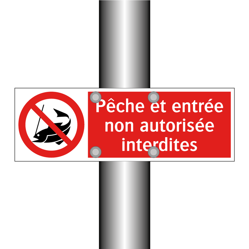 Pêche et entrée non autorisée interdites